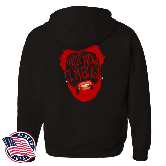 Apparel Joyner Lucas Merch Shop Not Now Im Busy (Zip-Up) Pullover Swearter Hoodie