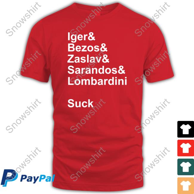 Official Jon Sherman Iger & Bezos & Zaslav & Sarandos & Lombardini Suck Shirt Official Eric Haywood Jon Sherman Iger & Bezos & Zaslav & Sarandos & Lombardini Suck T Shirt