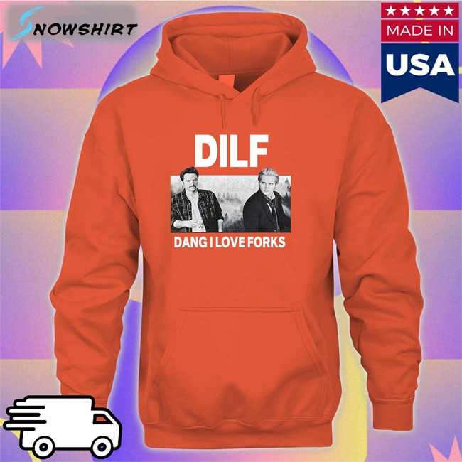 Dilf Dang I Love Forks Shirts ShopSoupAndSun