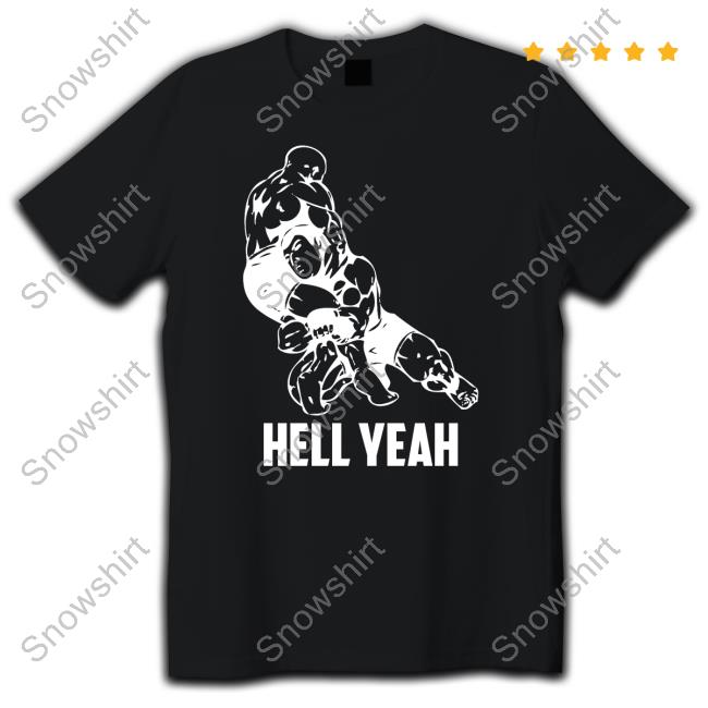 Hell Yeah T Shirt