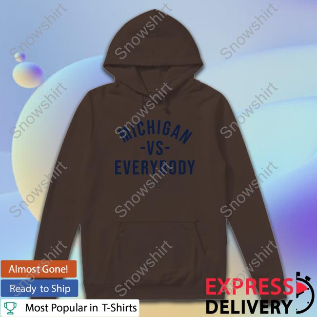 The M Den Merch Michigan Vs Everybody Crewneck Sweatshirt Michigan Football