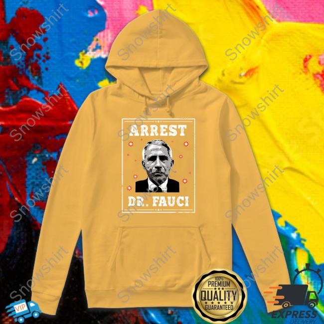 Arrest Dr.Fauci Long Sleeve Tee