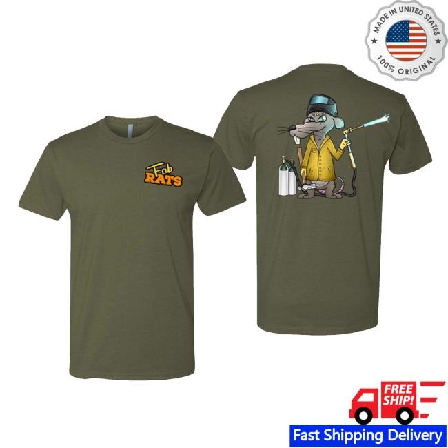 Fab Rats Merch Fab Rats Original Welder Rat Logo Shirt 2024- Military Green