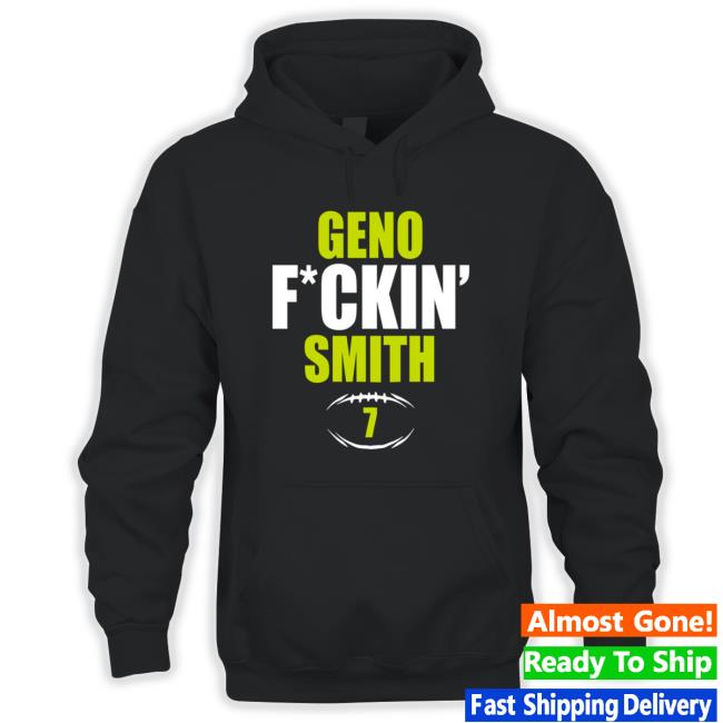 #7 Geno Fuckin Smith Football Tee Official #7 Geno Fuckin Smith Football Tee Shirts