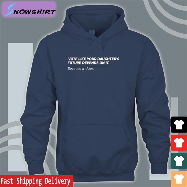 Vote Like Your Daughter's Future Depends On It Because It Does T-Shirt Black Bettemidler Black Vote Like Your Daughter's Future Depends On It Because It Does T Shirt Bettemidler