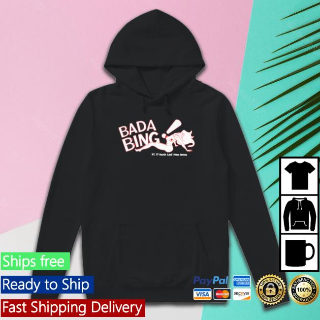 Official Bada Bing Rt 17 South Lodi New Jersey Shirts