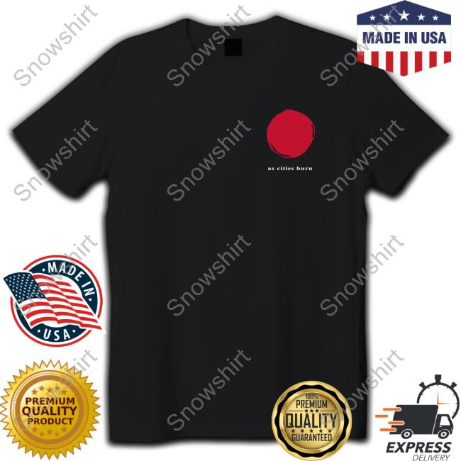 Official Equal Vision Records As Cities Burn Shirts Official Equal Vision Records As Cities Burn T Shirts