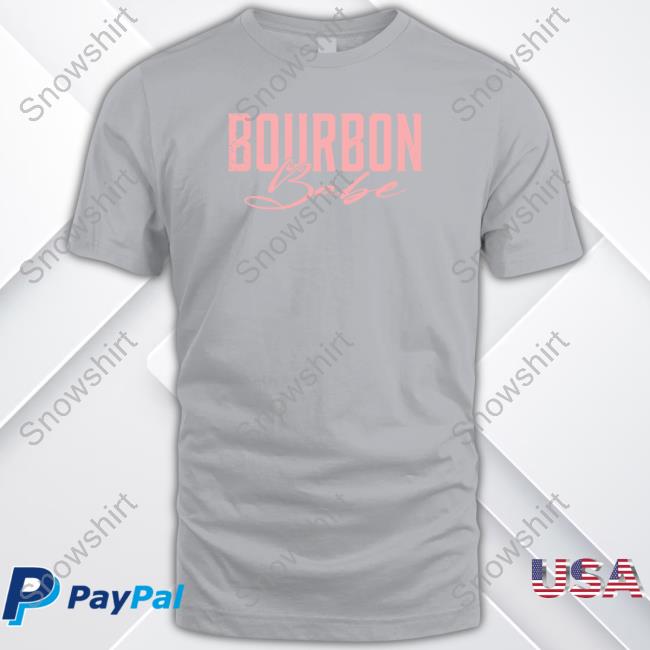 Bourbon Babe Grey T Shirt Jeremy Siers Merch Bourbon Babe Grey Long Sleeve Shirt