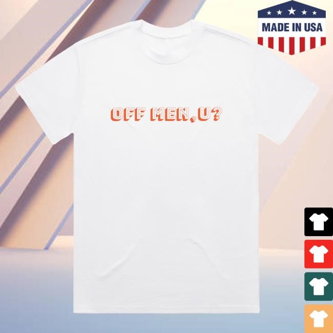 Off Men, U - Tee - Self Esteem Merch
