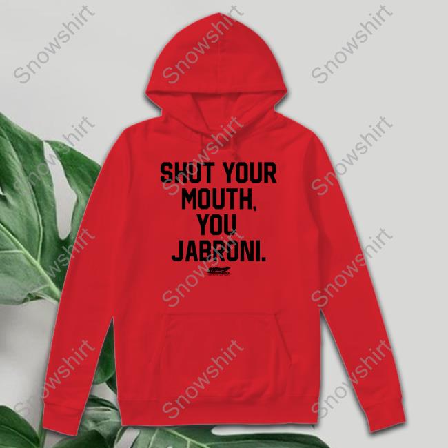 Raygun Custom Merch Travis Kelce Shut Your Mouth You Jabroni Shirts