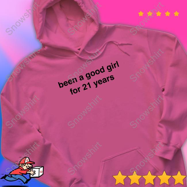 Billie Eilish Merch Been A Good Girl For 21 Years Shirts