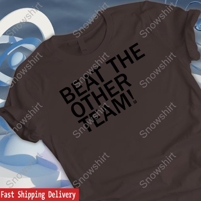 Ray Gun Shop Beat The Other Team Shirt Ryan Warner Ray Gun Shop Beat The Other Team Sweatshirt Ryan Warner