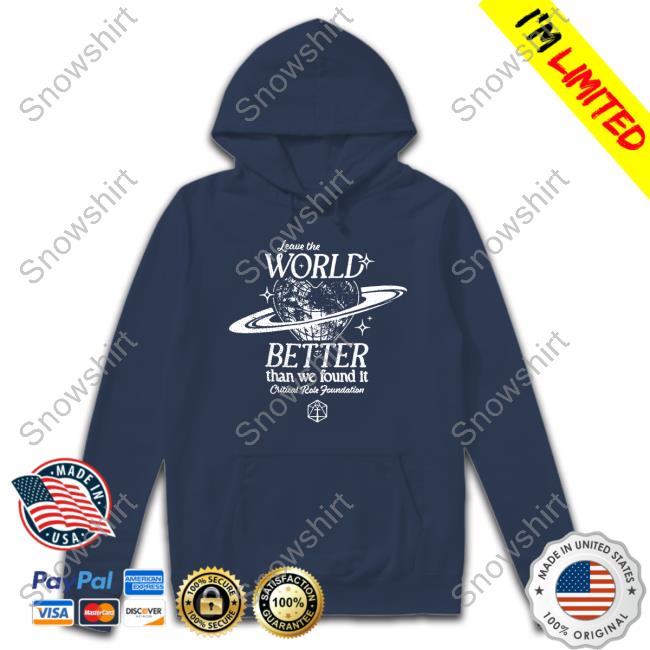 Official Leave The World Better T-Shirt