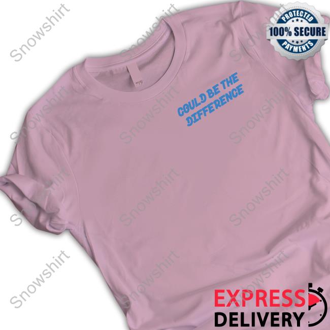 Could Be Difference T Shirt Official Could Be Difference Shirt
