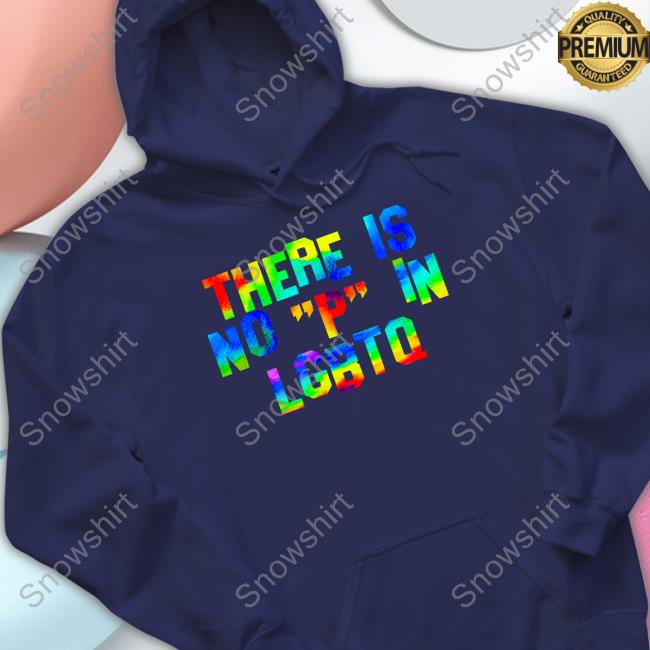 Gays Against Groomers There Is No P In Lgbtq Shirt Shirts Official There Is No P In Lgbtq Shirts