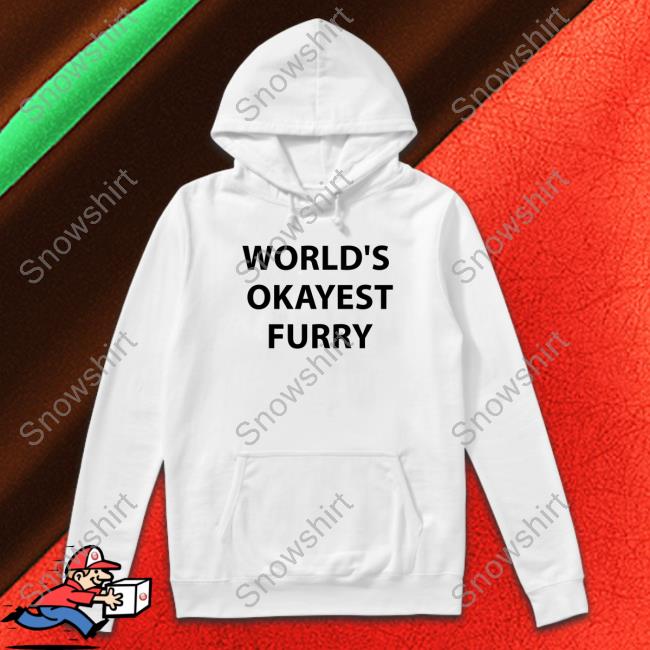 World's Okayest Furry T Shirt Official World's Okayest Furry Tee