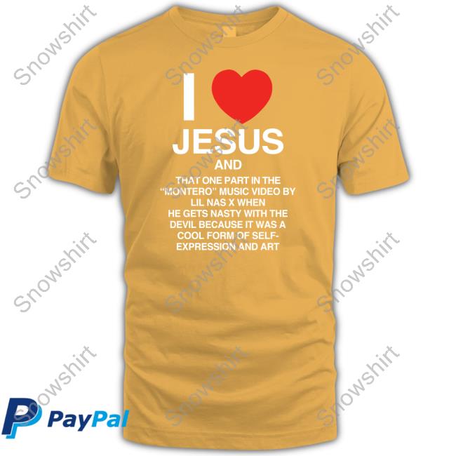 Lil Nas X Store I Love Jesus An That One Part In The Montero Music Video By Lil Nas X Shirt Shirts That Go Hard