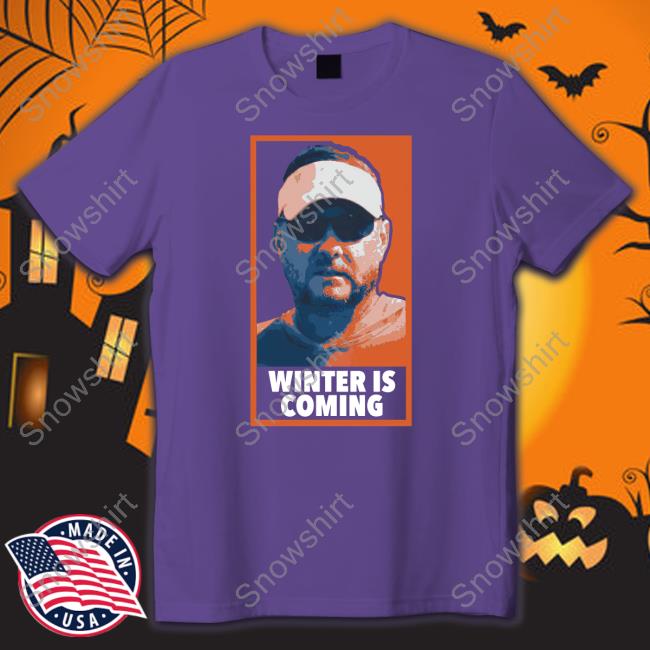 Winter Is Coming Long Sleeve T Shirt Barstool U Winter Is Coming Shirts Barstoolsports