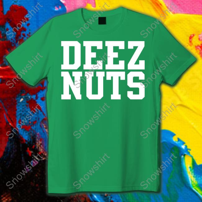 Deez Nuts Hoodie Shirts That Go Hard Shirtsthtgohard Deez Nuts Hoodie