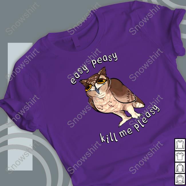 Shammy Merch Easy Peasy Kill Me Pleasy Long Sleeve T Shirt Easy Peasy Kill Me Pleasy Tank