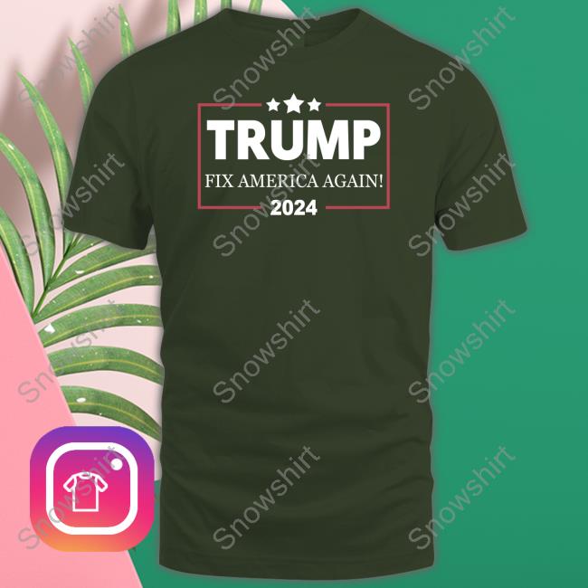 Official Ames2420 Trump Fix America Again 2024 Tee Shirt