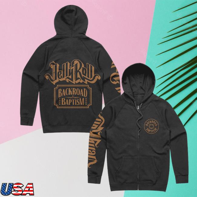 Official Jelly Roll Apparel Clothing Shop Merch JellyRoll Backroad Baptism Zip Up Hooded Sweatshirt Jellyroll615 Store
