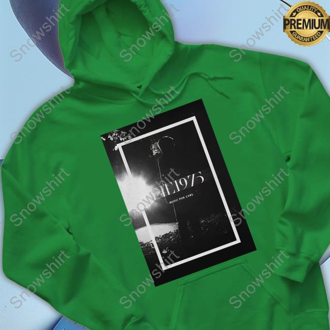 Official The 1975 Merch Music For Cars T-Shirt The 1975 Merch Music For Cars Sweater