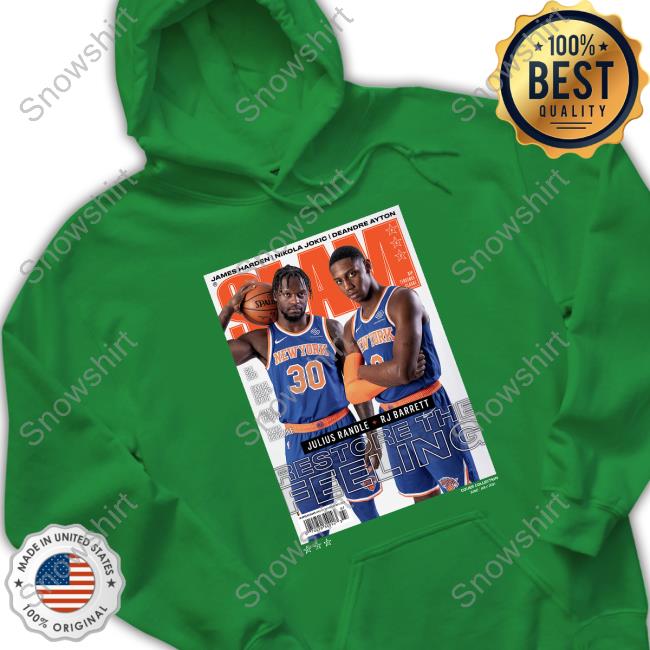 Official New York Knicks Slam Cover Julius Randle & Rj Barrett Restore The Feeling T Shirts New York Knicks Josh Hart Slam Goods Merch Slam Cover Julius Randle & Rj Barrett Restore The Feeling Slam 232 Tee Shirt