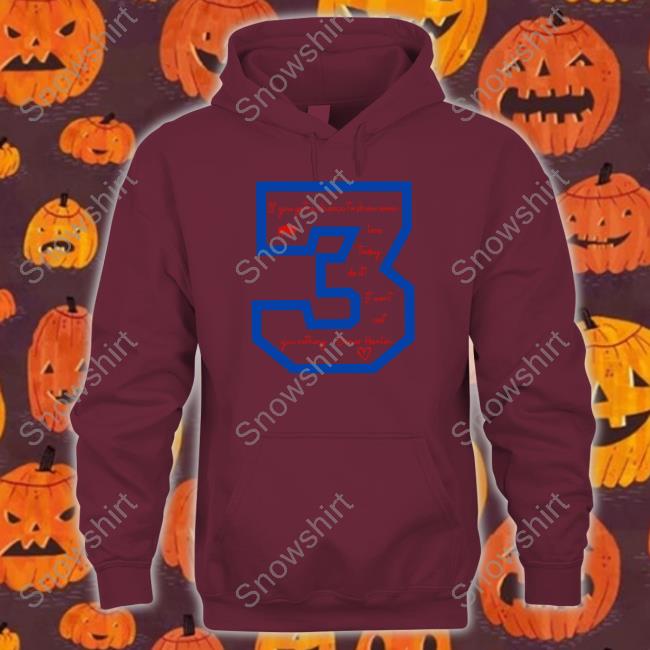 Damar Hamlin 3 If You Get A Chace To Show Some Love Today Do It Shirt