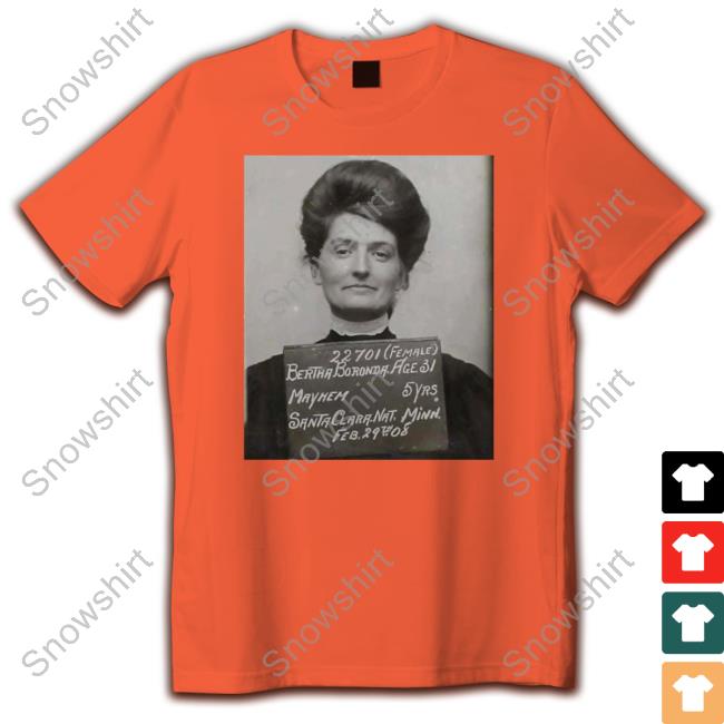 Bertha Boronda T-Shirt Official Bertha Boronda Shirts