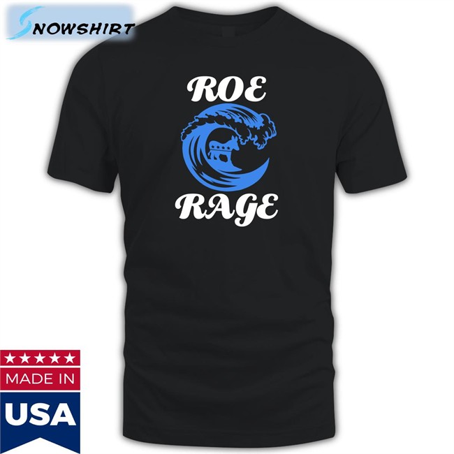 Roe Rage Vote Blue In 2022 Tee Emily Winston Emywinst Roe Rage Vote Blue In 2022 T-Shirt Emily Winston Emywinst