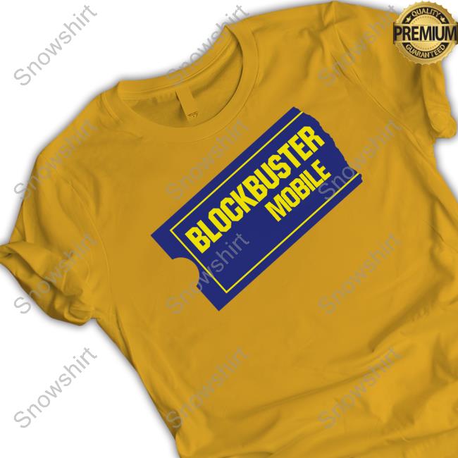Official Blockbuster Blockbuster Mobile Shirts Blockbuster Mobile Tee Shirt