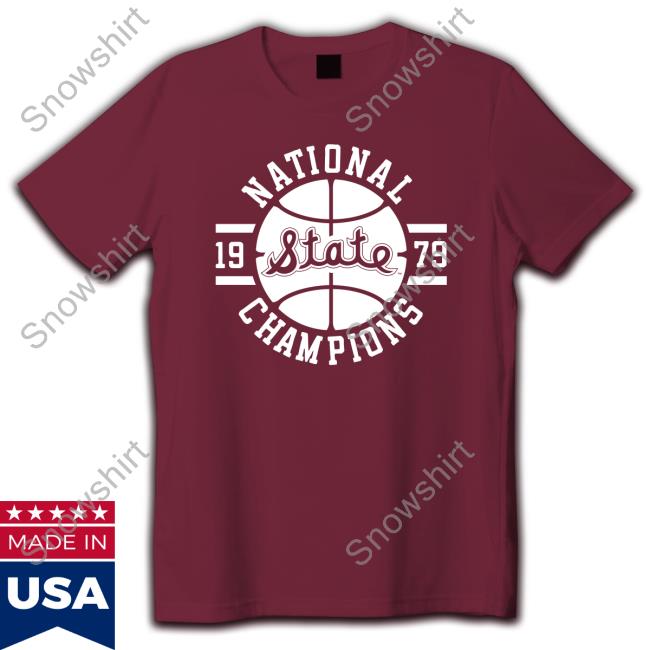 State Basketball 1979 National Champions Long Sleeve Tee Offical Homefield Merch State Basketball 1979 National Champions Shirt Offical
