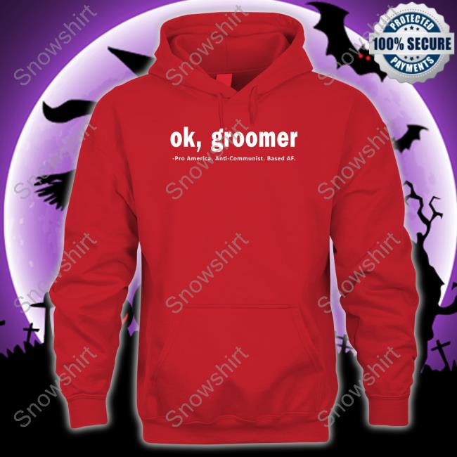 James Lindsay Ok Groomer Pro America Anti Communist Based Af Shirt Ok Groomer Pro America Anti Communist Based Af Shirts
