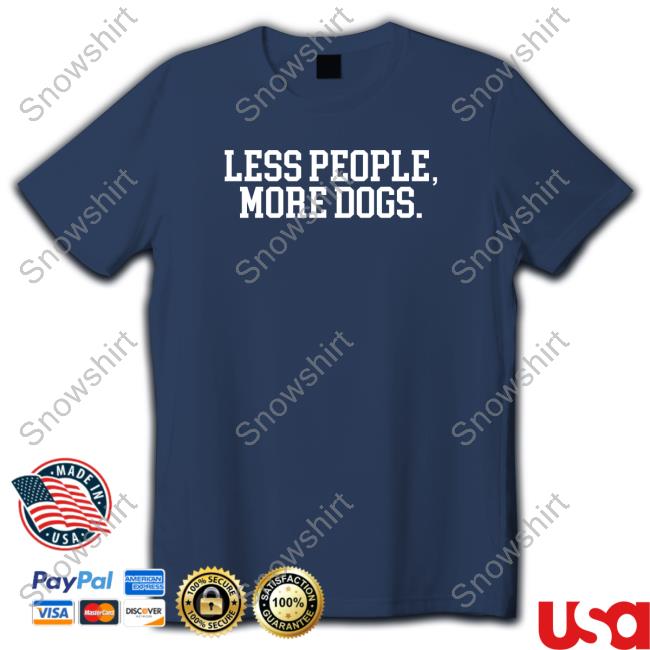 Sherri Rose Less People More Dogs Sweatshirt Long Sleeve Less People More Dogs Sweatshirts