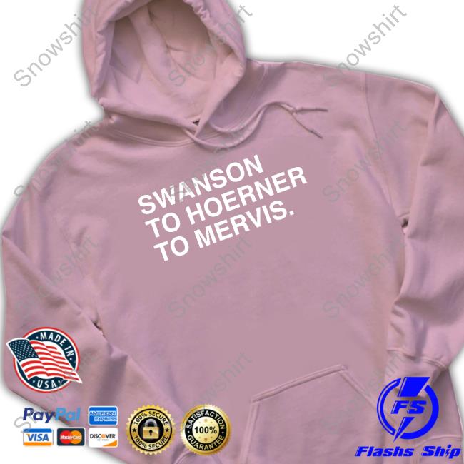 Official Swanson To Hoerner To Mervis Shirt Official Obvious Shirts Swanson To Hoerner To Mervis Long Sleeve Tee
