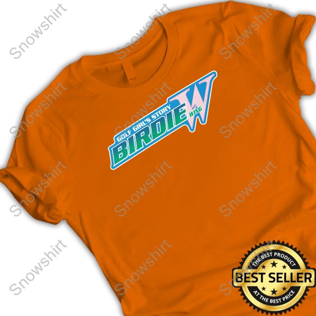 Golf Girl's Story Birdie Wing Hoodie Golf Girl's Story Birdie Wing T Shirts