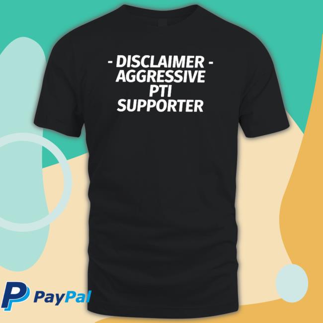 Official Imran Khan Disclaimer Aggressive Pti Supporter shirt Official Imran Khan Disclaimer Aggressive Pti Supporter Long Sleeve Shirt