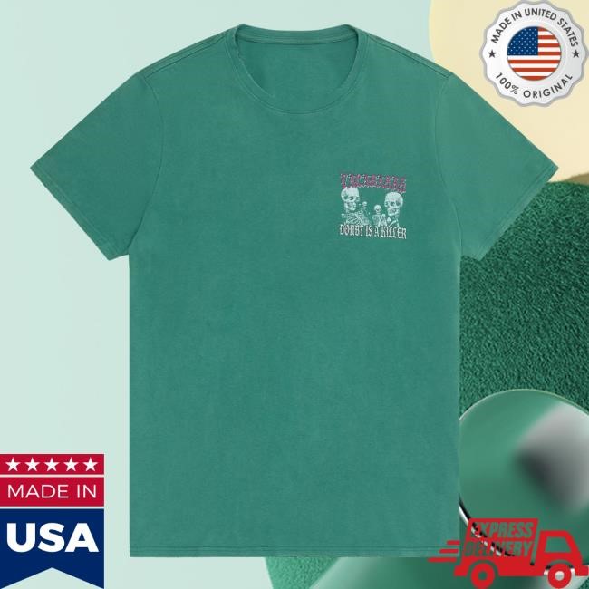 Official "Doubt Killer" Vintage Green Tees "Doubt Killer" Vintage Green Shirt