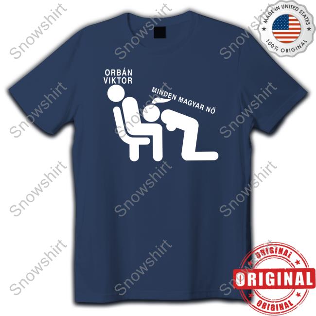 Official Daily Roman Updates Orbán Viktor Minden Magyar Nő T Shirts Spring For Creators Official Daily Roman Updates Orbán Viktor Minden Magyar Nő Shirt Spring For Creators