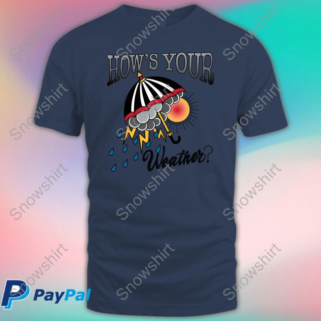 Ute Escorporate Sales How's Your Weather Shirt University Tees Official How's Your Weather Cap