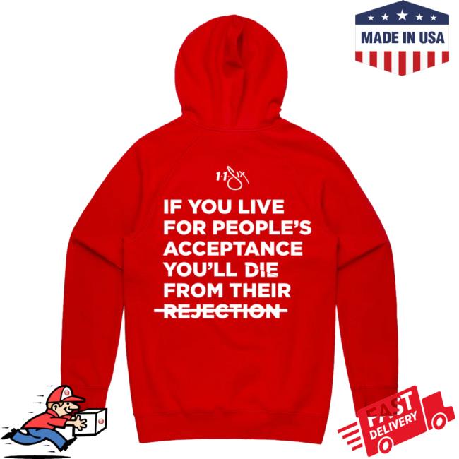 Official Merch Bar Lecrae Store If You Live For People's Acceptance You'll Die From Their Rejection Accepted Popover Shirt Red MerchBar