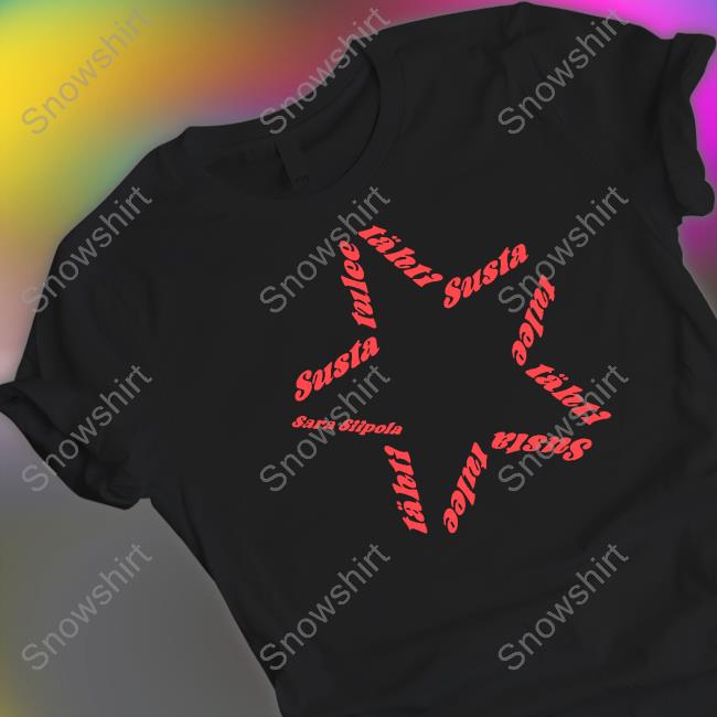 Official Hel Goods Merch Sara Siipola – Susta Tulee Tähti T-Paita