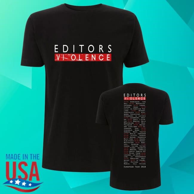 Official Editors Band Merch Store Violence European Tour 2018 Black Short Sleeve Tee Editors Band