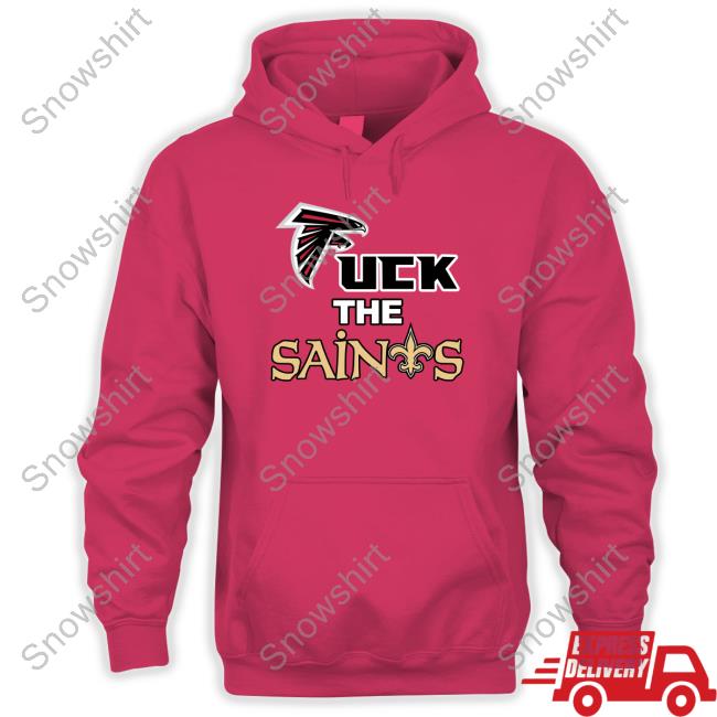 Atlanta Falcons Fuck The Saints Crewneck Sweatshirt Atlanta Falcons Fuck The Saints Crewneck Sweatshirt
