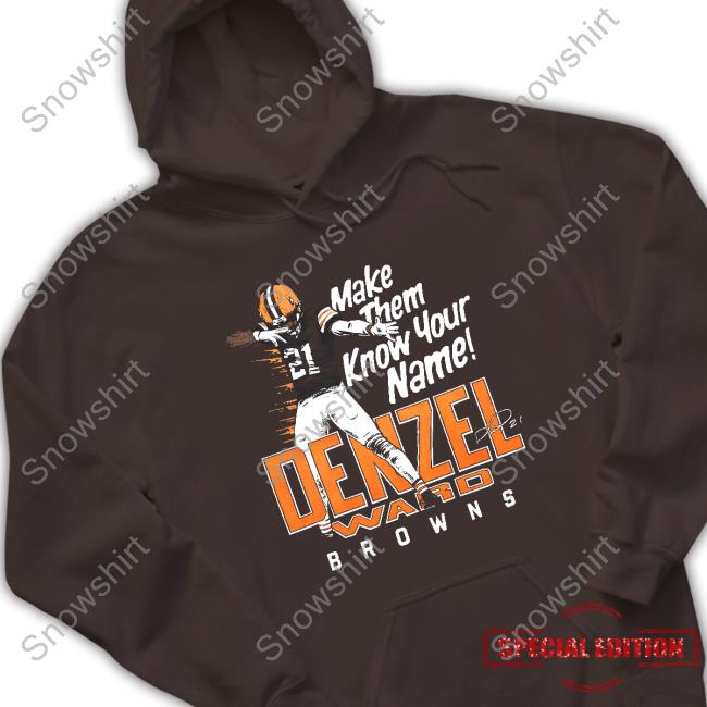 Make Them Know Your Name Shirt Brown Denzel Ward Signature Make Them Know Your Name Top Shirt