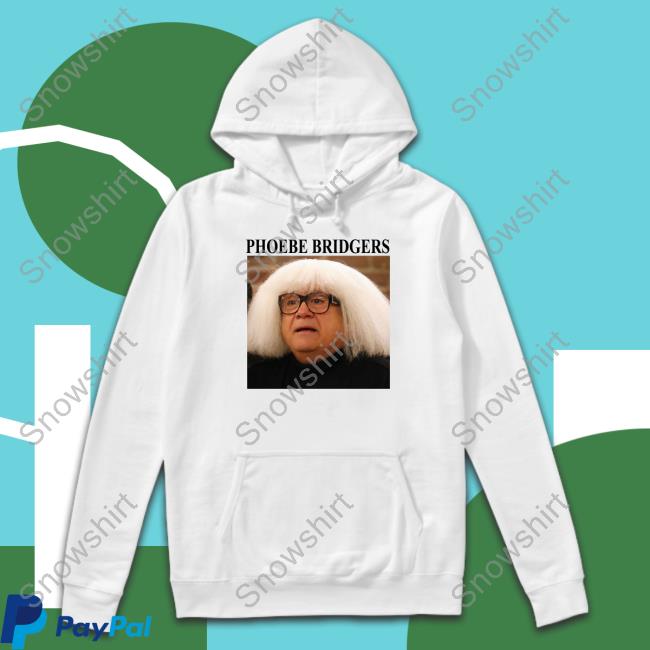 Danny Devito Phoebe Bridgers TShirts Shirts That Go Hard