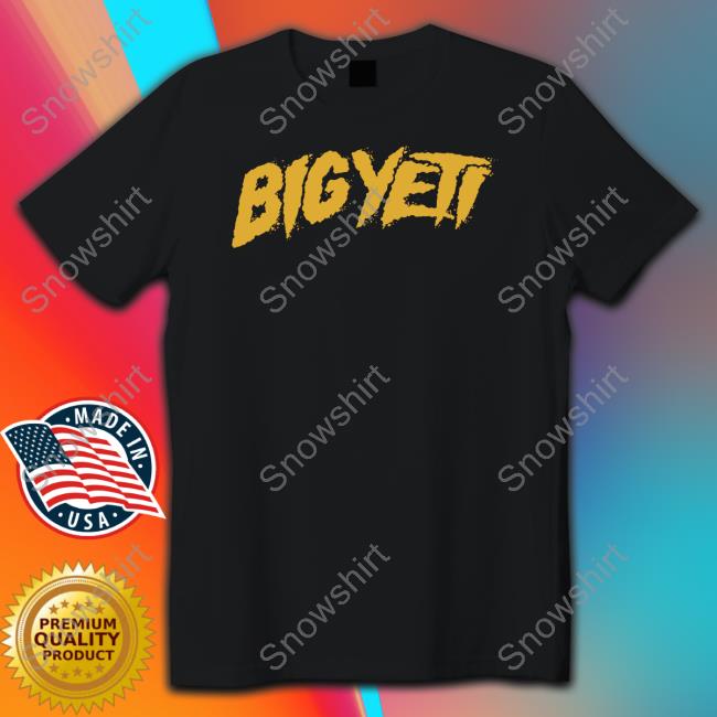Homage Shop Big Yeti Shirt New Heights Sweatshirts Homage Shop Big Yeti Shirt New Heights
