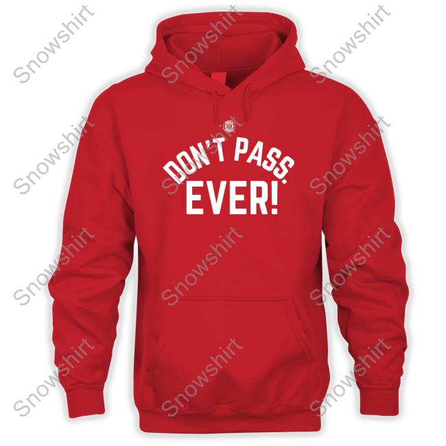 BBB Printing Store Don't Pass Ever Shirt Triple B