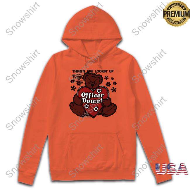 Thing's Are Lookin' Up Officer Down Shirt Grey Officer Down Shirt